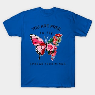 you are free to fly T-Shirt